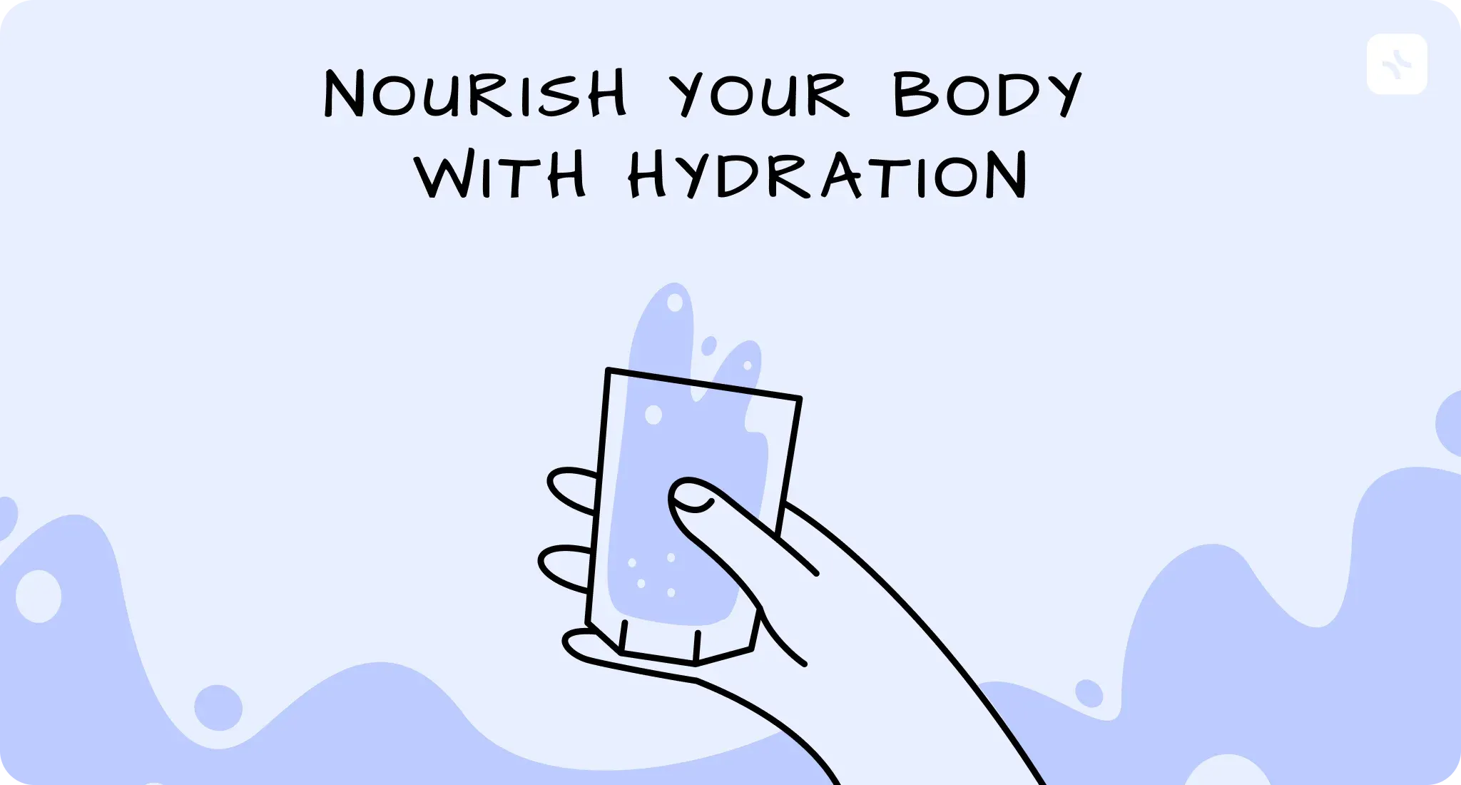 2. Hydrate and nourish your body — illustration